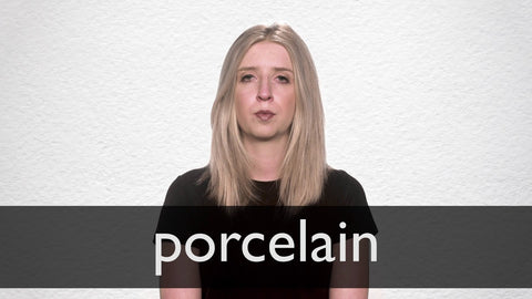 Definition for Porcelain